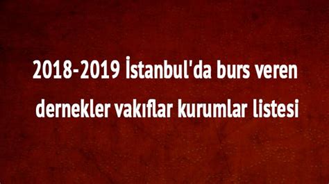 istanbul da burs veren vakıflar 2019